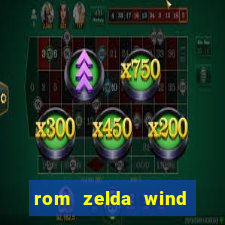 rom zelda wind waker pt br